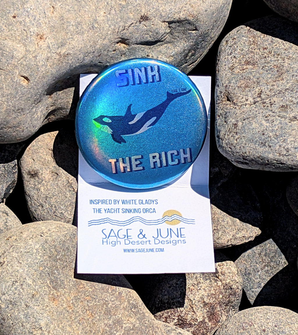 SINK THE RICH Orca Button